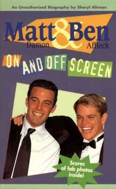 The cover of  Matt Damon and Ben Affleck: On and Off Screen