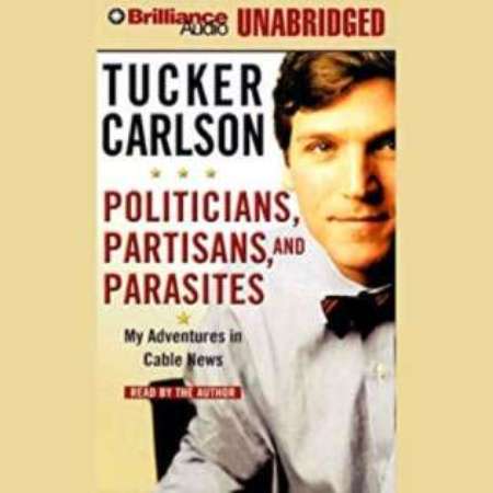 The frame of  Politicians, Partisans, and Parasites: My Adventures in Cable News