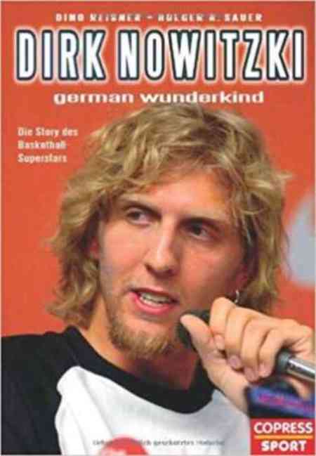 The cover of  Dirk Nowitzki: German Wunderkind
